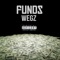 Funds - Wegz lyrics