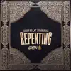 Repenting (feat. Jiggaman Jigg) - Single album lyrics, reviews, download