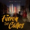 Fueron las Calles - Daser Delirio lyrics