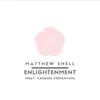 Enlightenment (feat. Vahagn Stepanyan) - Single album lyrics, reviews, download