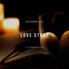 Love Story with Background Jazz album lyrics, reviews, download