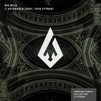 Aftergold - Single by Big Wild album reviews, ratings, credits