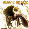 Heavy Is the Head artwork