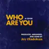 Stream & download Who Are You - Single