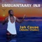 Umbuantaary Inji - Jah Cause (Abuke Chabu) lyrics