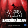 Landsförrädaren - Anders Jallai