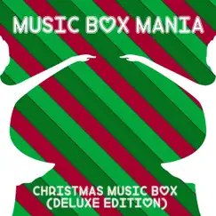 Christmas Music Box (Deluxe Edition) by Music Box Mania album reviews, ratings, credits