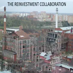 The Reinvestment Collaboration by Various Artists album reviews, ratings, credits