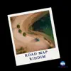 Road Map Riddim - Single album lyrics, reviews, download