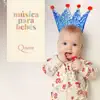 Música para bebés: Queen album lyrics, reviews, download
