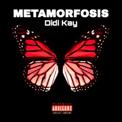 Metamorfosis - EP by Didi Kay album reviews, ratings, credits