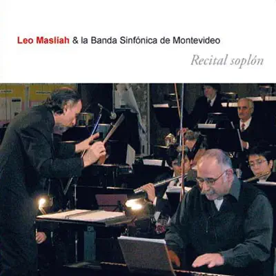 Recital Soplón - Leo Maslíah Recital Soplón - Leo Maslíah