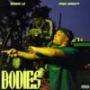 Bodies (feat. Pooh Shiesty) - Single album lyrics, reviews, download