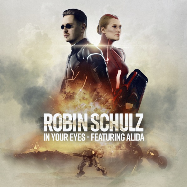 In Your Eyes (feat. Alida) - Single - Robin Schulz
