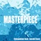 MASTERPIECE (feat. Jacob Cass) - Cuspodan lyrics