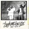 Laugh Now Cry Later (feat. Lil Durk) - Single album lyrics, reviews, download