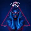 Haus Party, Pt. 1 album lyrics, reviews, download