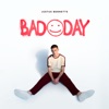 Bad Day - Single