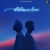 Distance Love by Grewal, Zehr Vibe iTunes Track 1