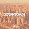 Downtown (feat. Kyru Wik) - The Season lyrics