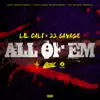 All of 'Em (feat. 22 Savage) - Single album lyrics, reviews, download