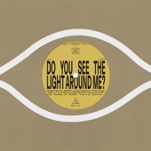 Do You See the Light Around Me? by Uwade
