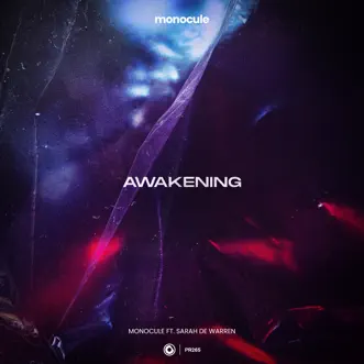 Awakening (feat. Sarah De Warren) - Single by Monocule & Nicky Romero album reviews, ratings, credits