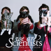 We Are Scientists - What's The Word