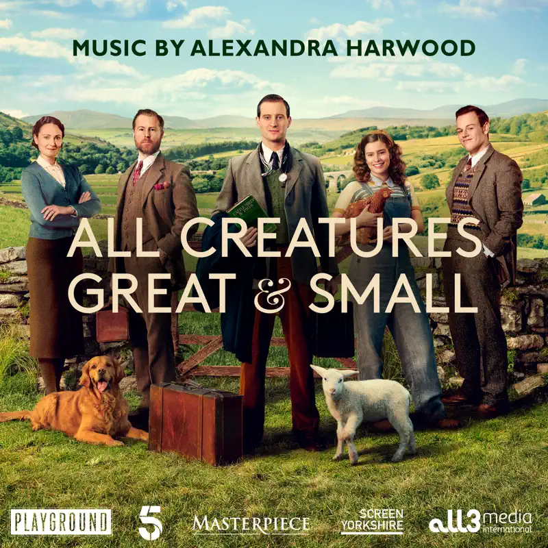 Alexandra Harwood - 萬物生靈 All Creatures Great and Small (Music from the Television Series) (2020) [iTunes Plus AAC M4A]-新房子