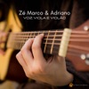 Zé Marco e Adriano - Exaltando o Criador