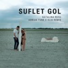 Suflet gol (Adrian Funk X OLiX Remix) - Single