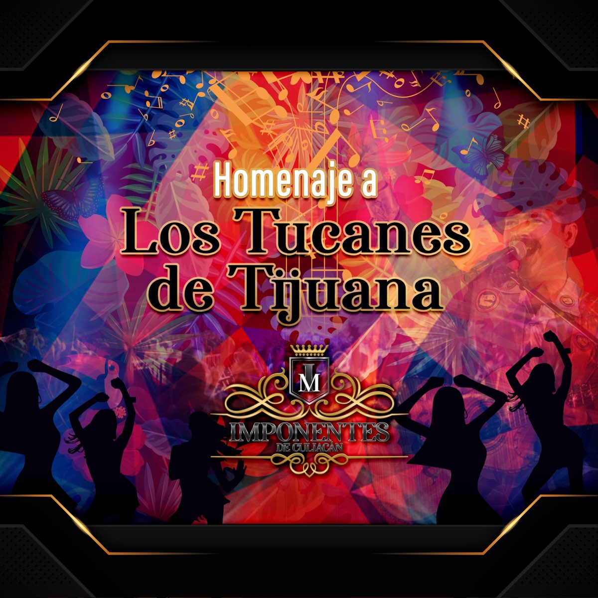 Homenaje A Los Tucanes De Tijuana de Imponentes De Culiacán en Apple Music