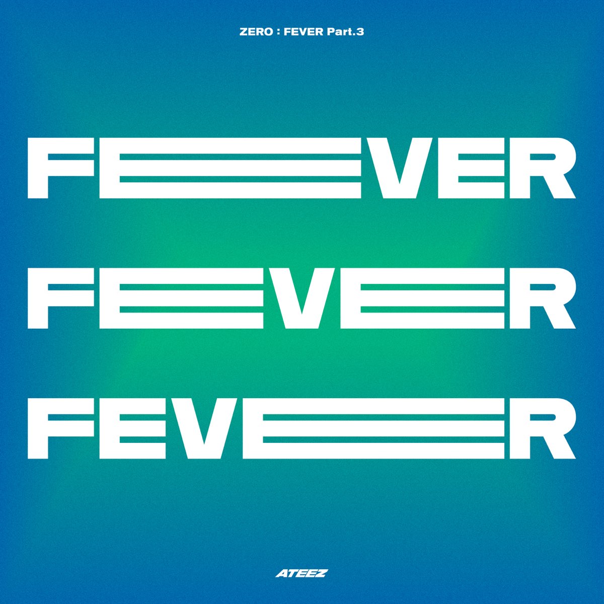 ‎ZERO : FEVER, Pt. 3 - EP by ATEEZ on Apple Music