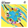 Stream & download My Body - Single