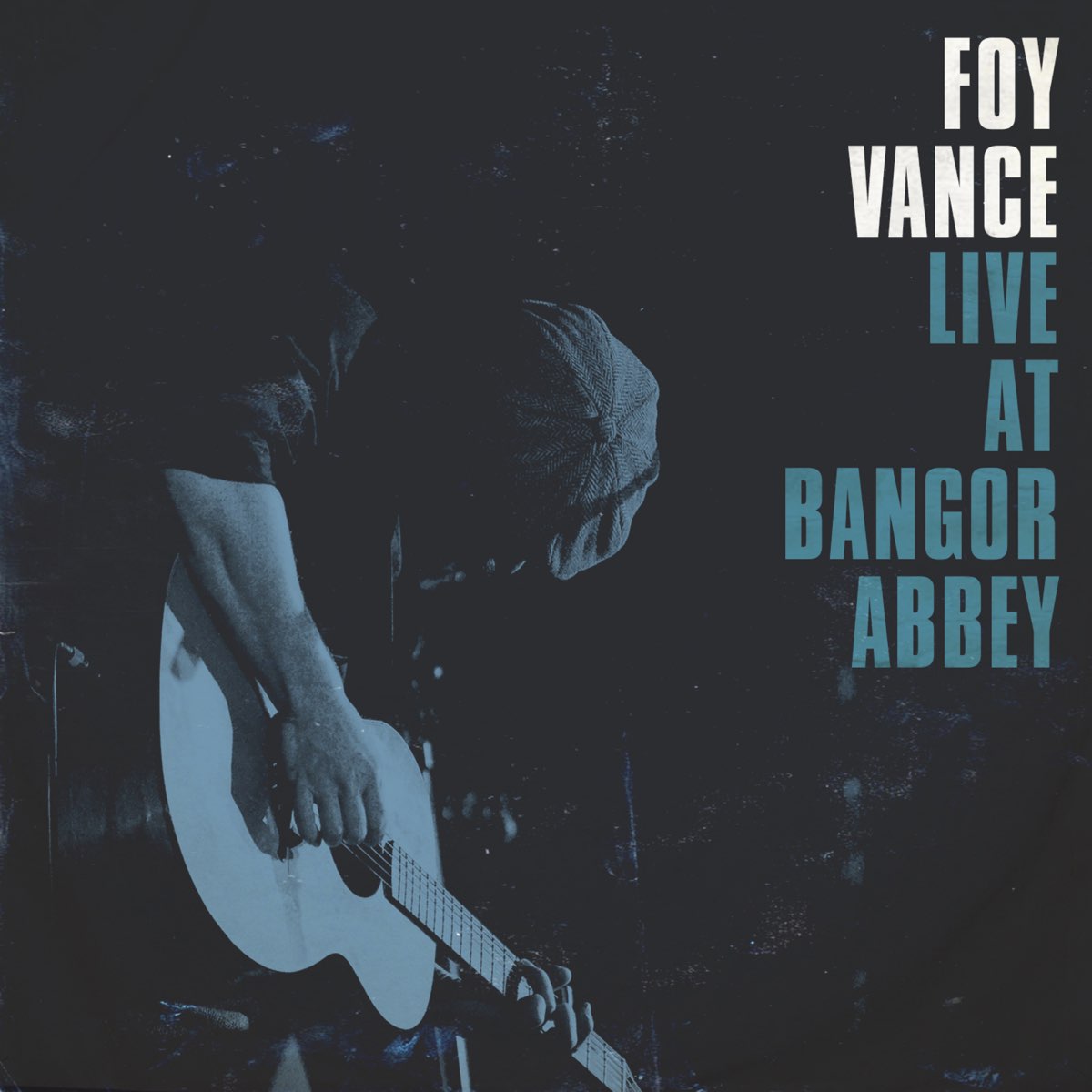 ‎Live at Bangor Abbey by Foy Vance on Apple Music