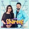 Shareef (feat. Dilpreet Dhillon) - Gurlej Akhtar lyrics