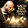 Sach Keh Raha Hai - Single