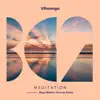 Meditation - Single album lyrics, reviews, download