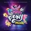 My Little Pony: The Movie (Original Motion Picture Soundtrack)