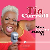 Tia Carroll - Why Am I Treated so Bad