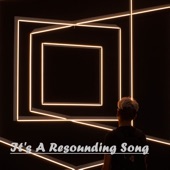 It's a Resounding Song artwork