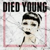 Died Young - EP