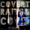 Covert Raids & Covid Stains album lyrics, reviews, download