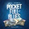 Pocket Full of Blues - Whois_Mitchell lyrics