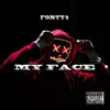 Stream & download My Face - Single