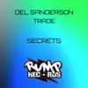 Secrets (Bass Mix) - Single album lyrics, reviews, download