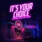 It's Your Choice (feat. Dj Jabs) artwork