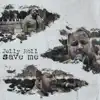 Stream & download Save Me