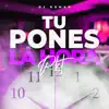 Tu Pones La Hora (Remix) song lyrics