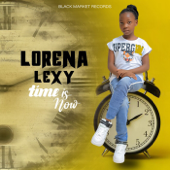 Time Is Now - Lorena Lexy